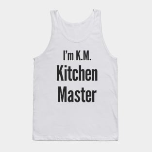 Im KM Kitchen Master Tank Top